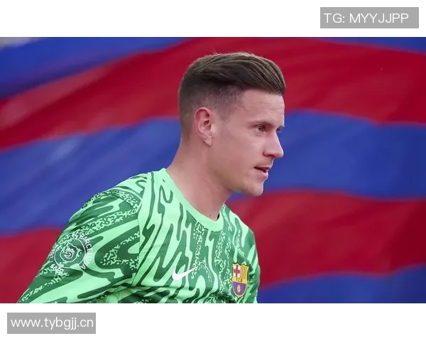 巴萨国王杯变阵争夺出场时间特尔施特根首发位置成疑